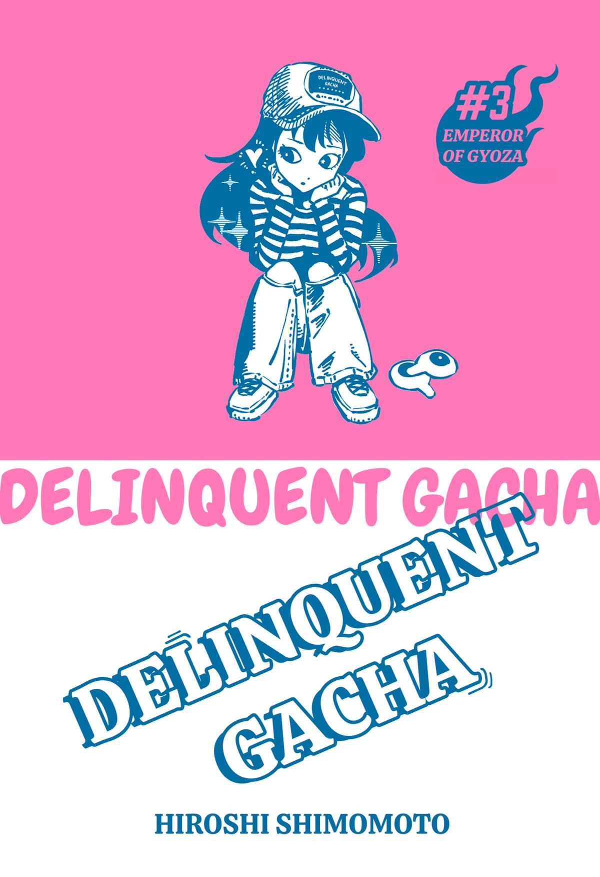 Delinquent Gacha Chapter 3 1