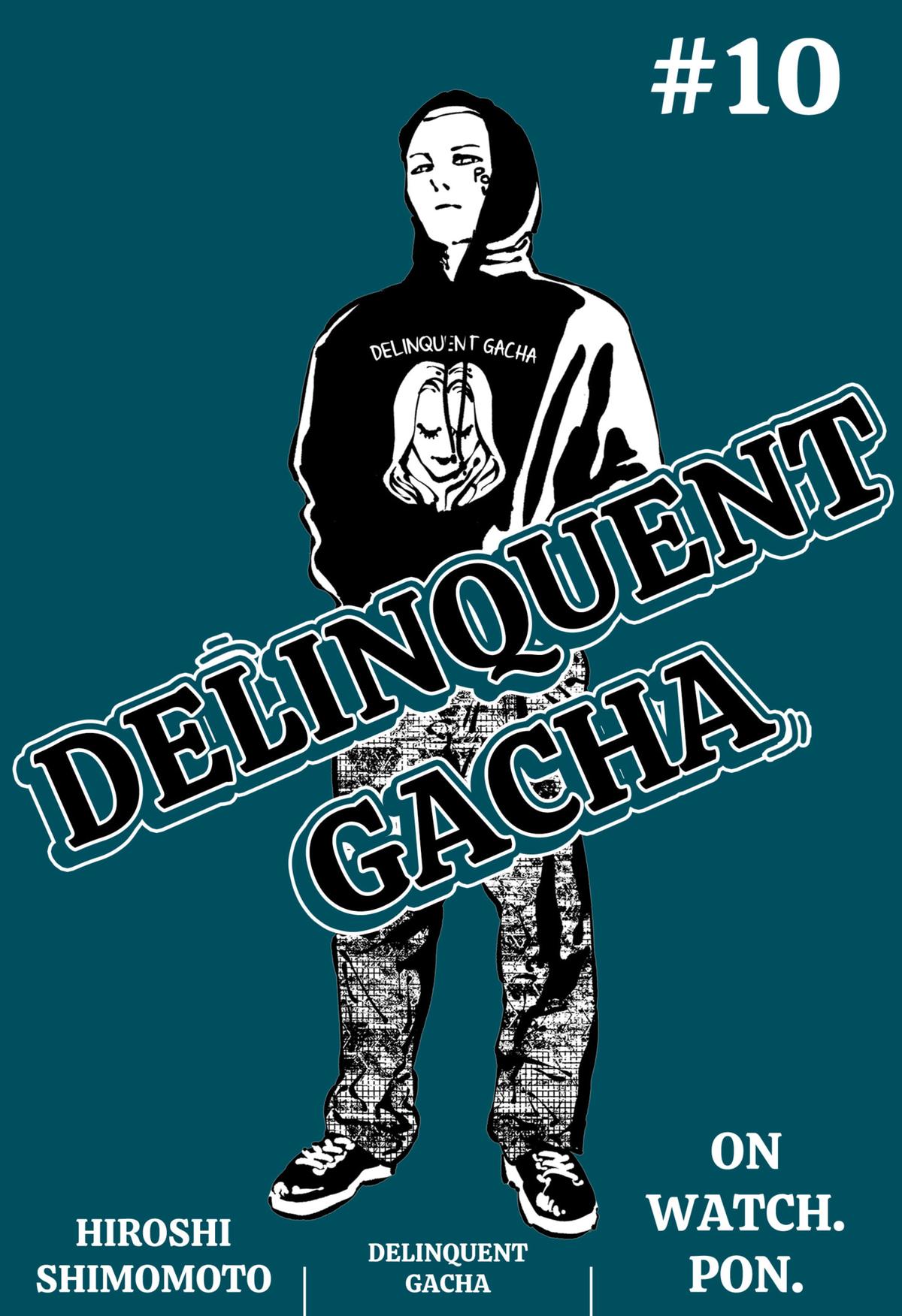 Delinquent Gacha Chapter 10 1
