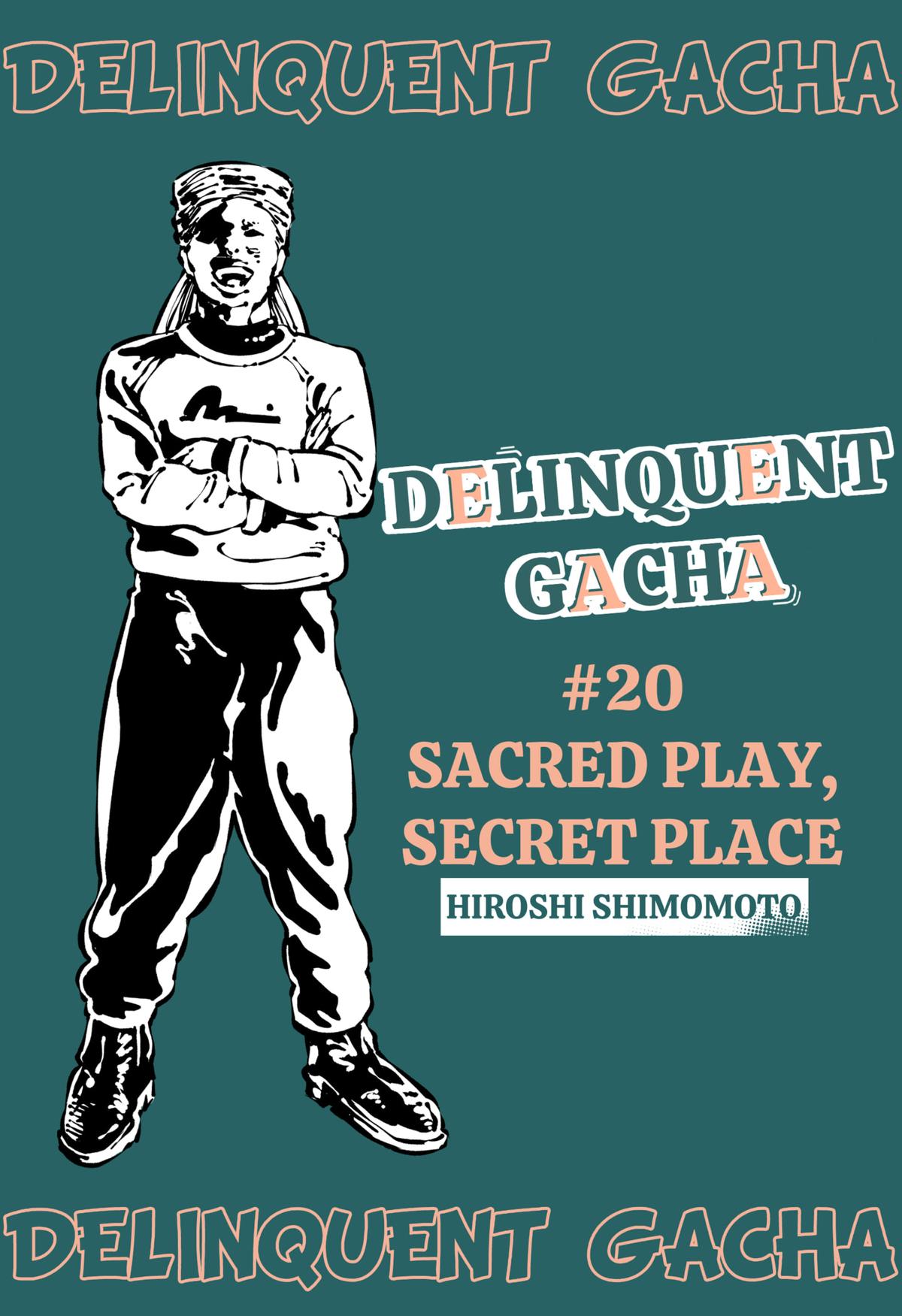 Delinquent Gacha Chapter 20 1