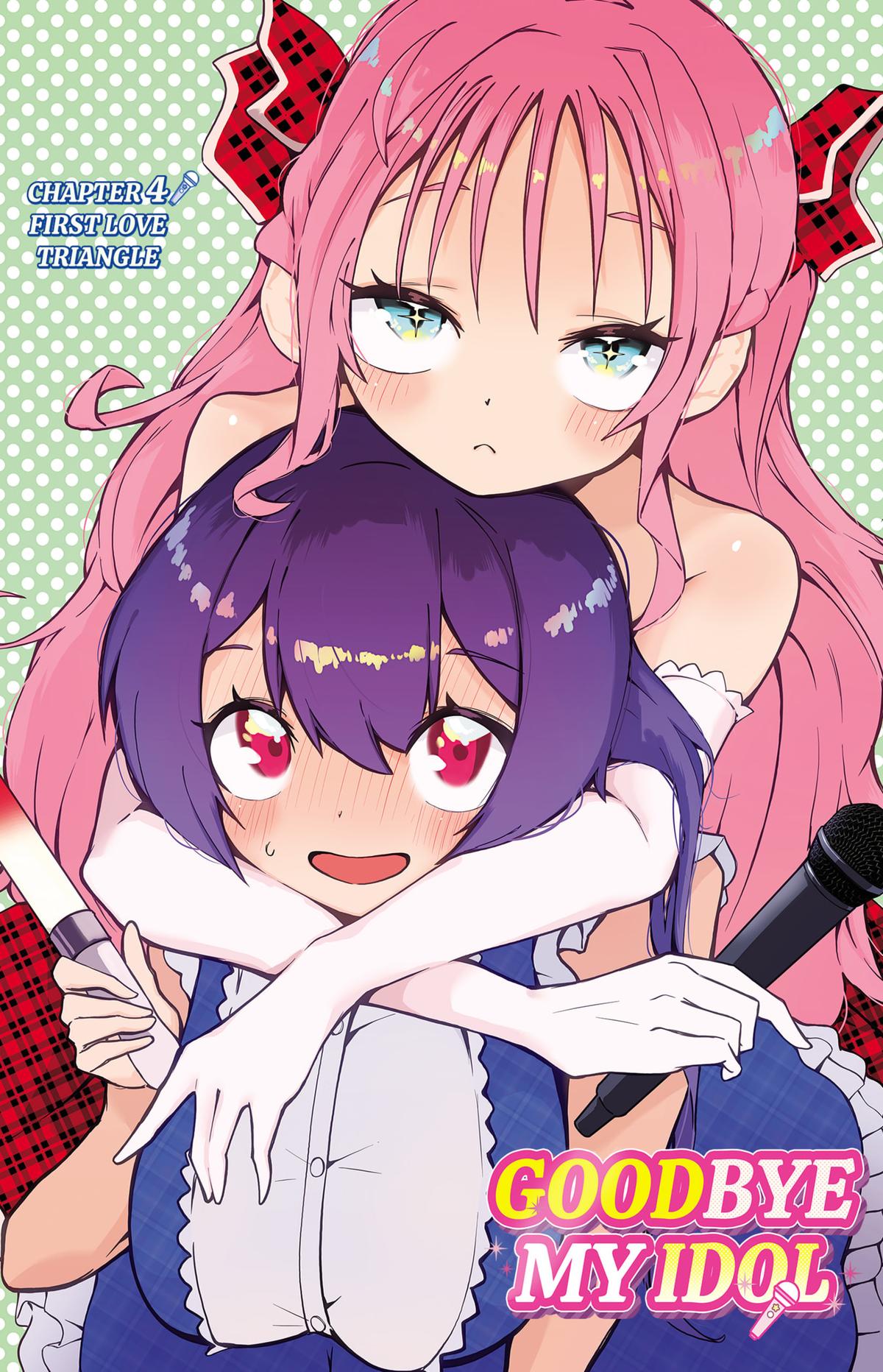 Goodbye, My Idol Chapter 4 1