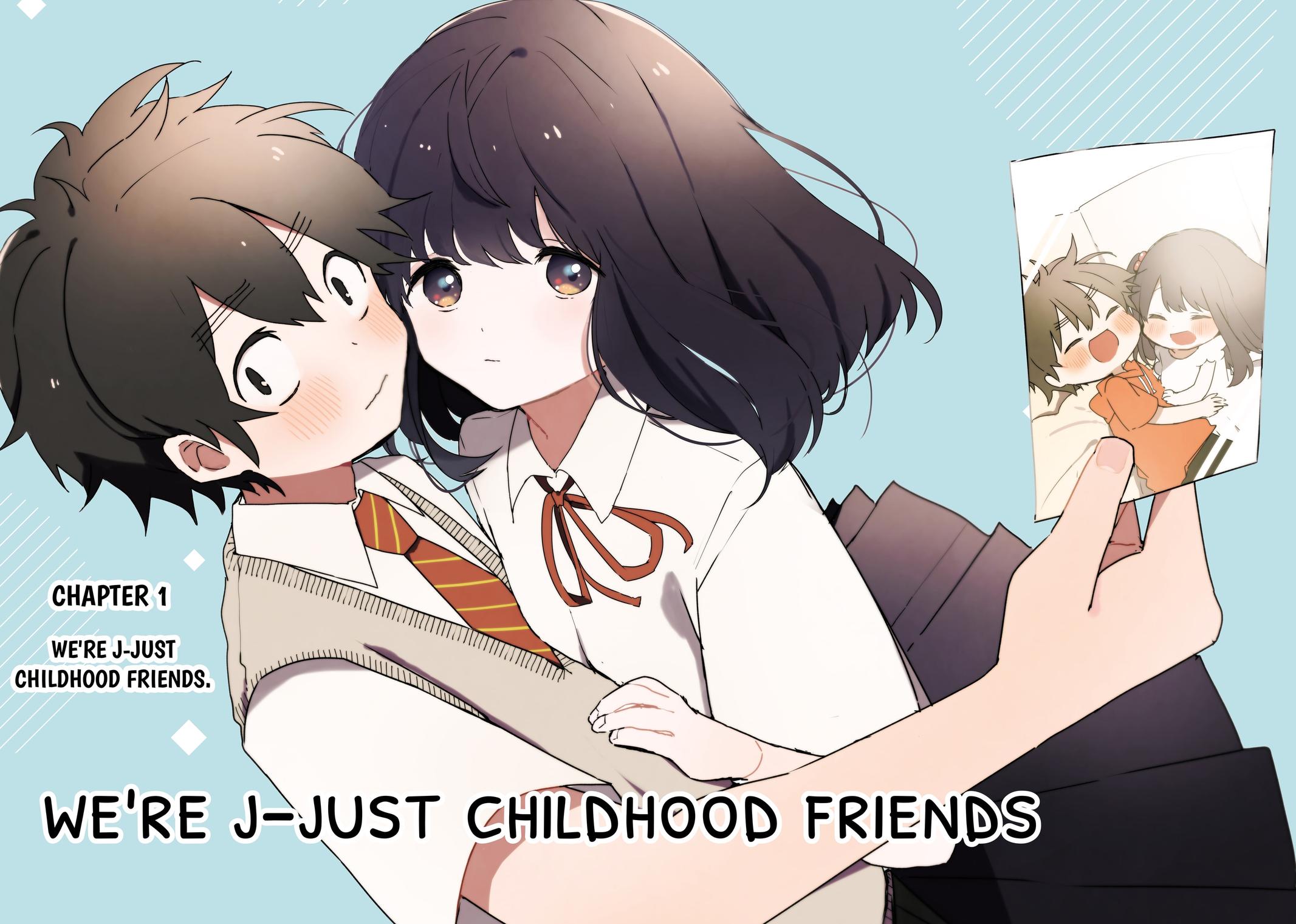 We're J-Just Childhood Friends Chapter 1 2