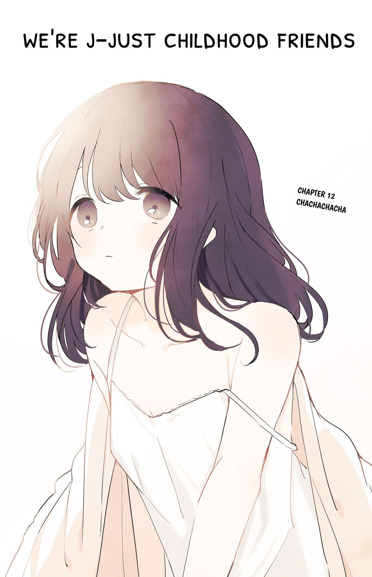 We're J-Just Childhood Friends Chapter 12 1