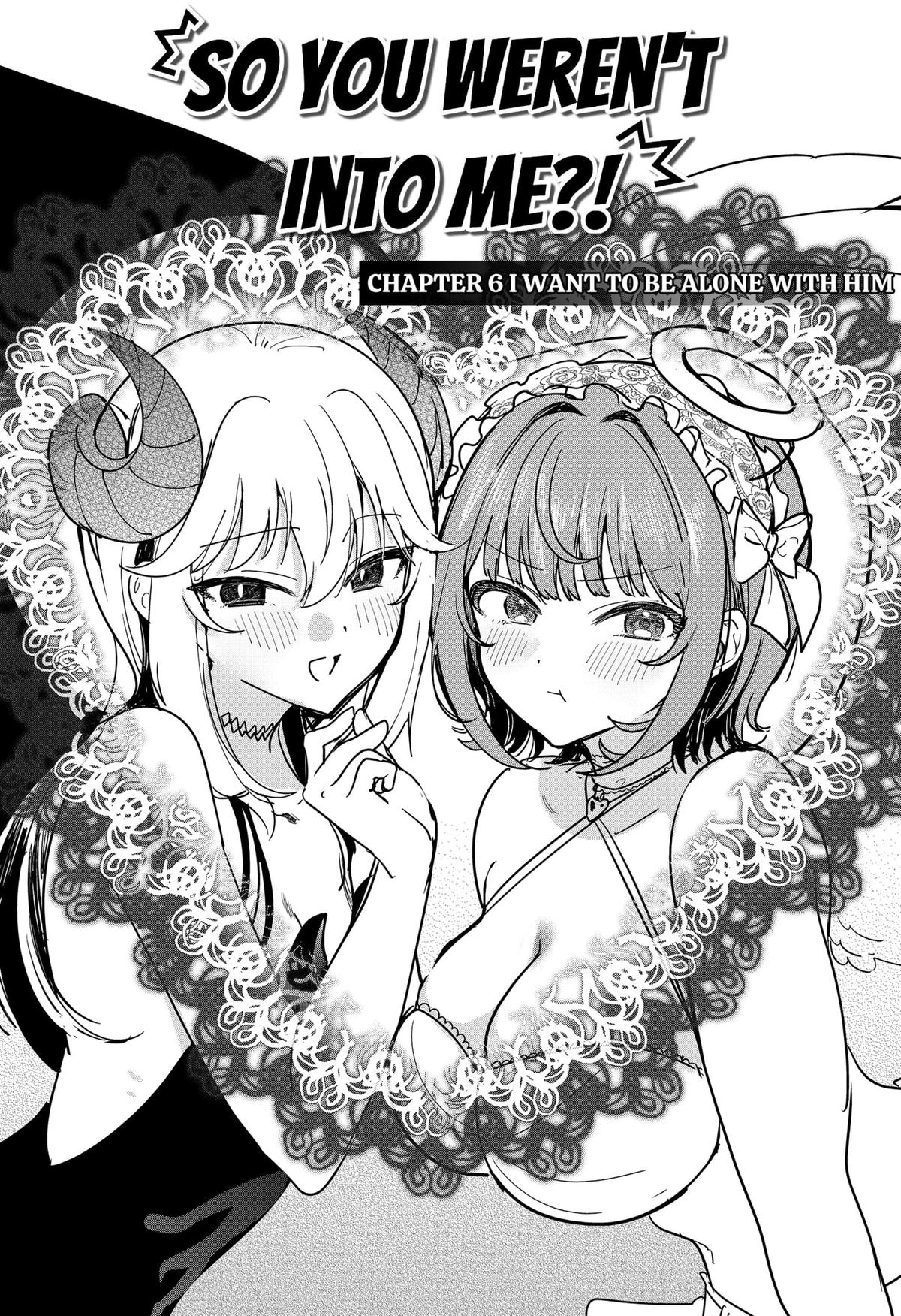 So you weren't into me?! Chapter 6 3