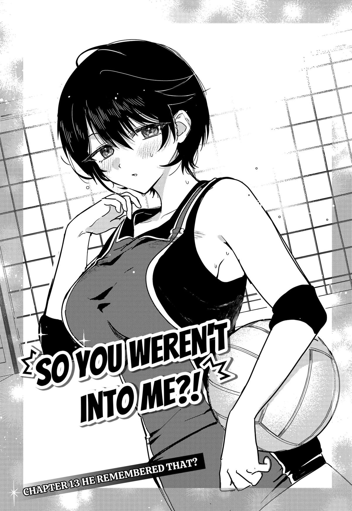 So you weren't into me?! Chapter 13 3