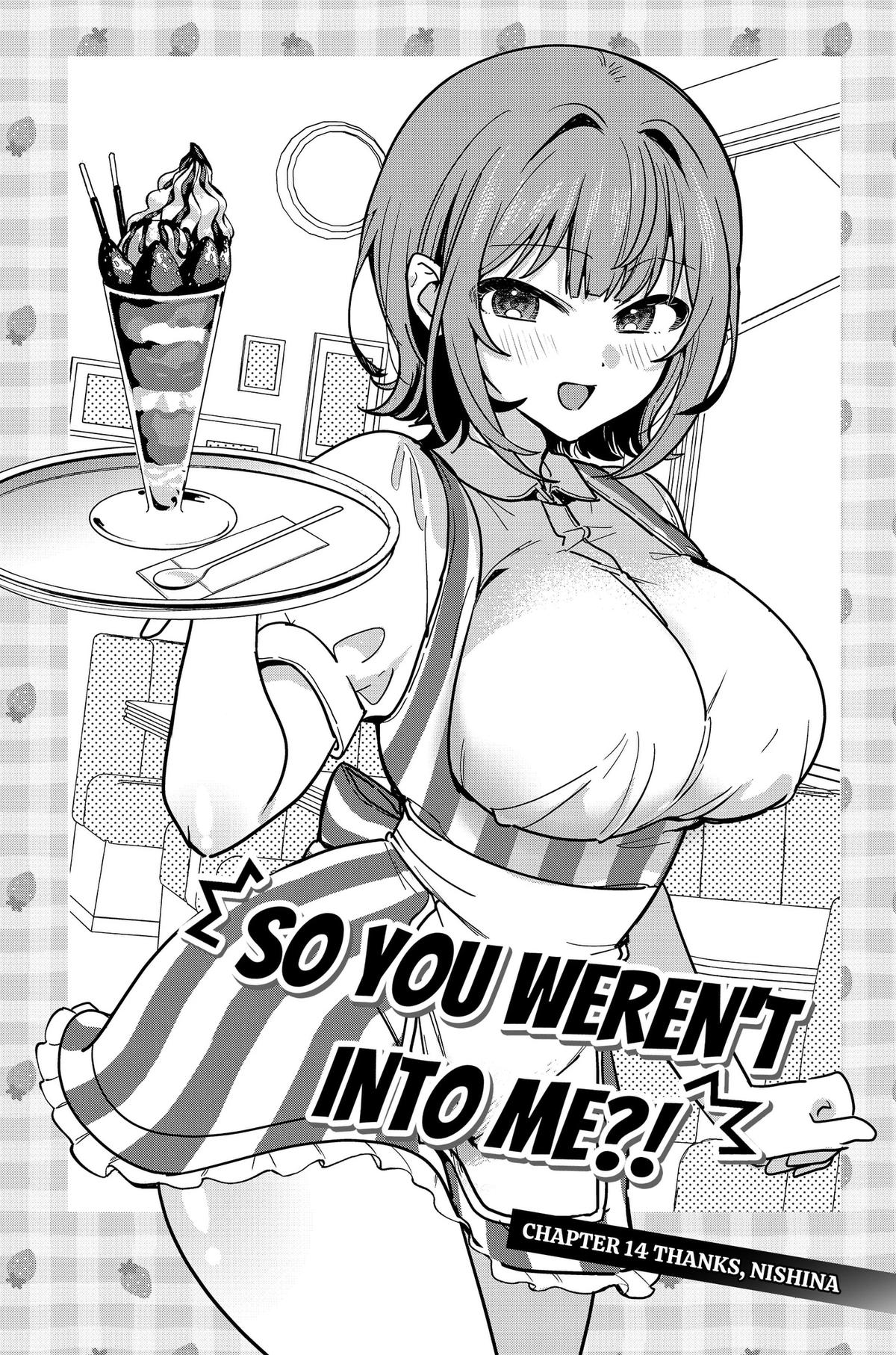 So you weren't into me?! Chapter 14 2